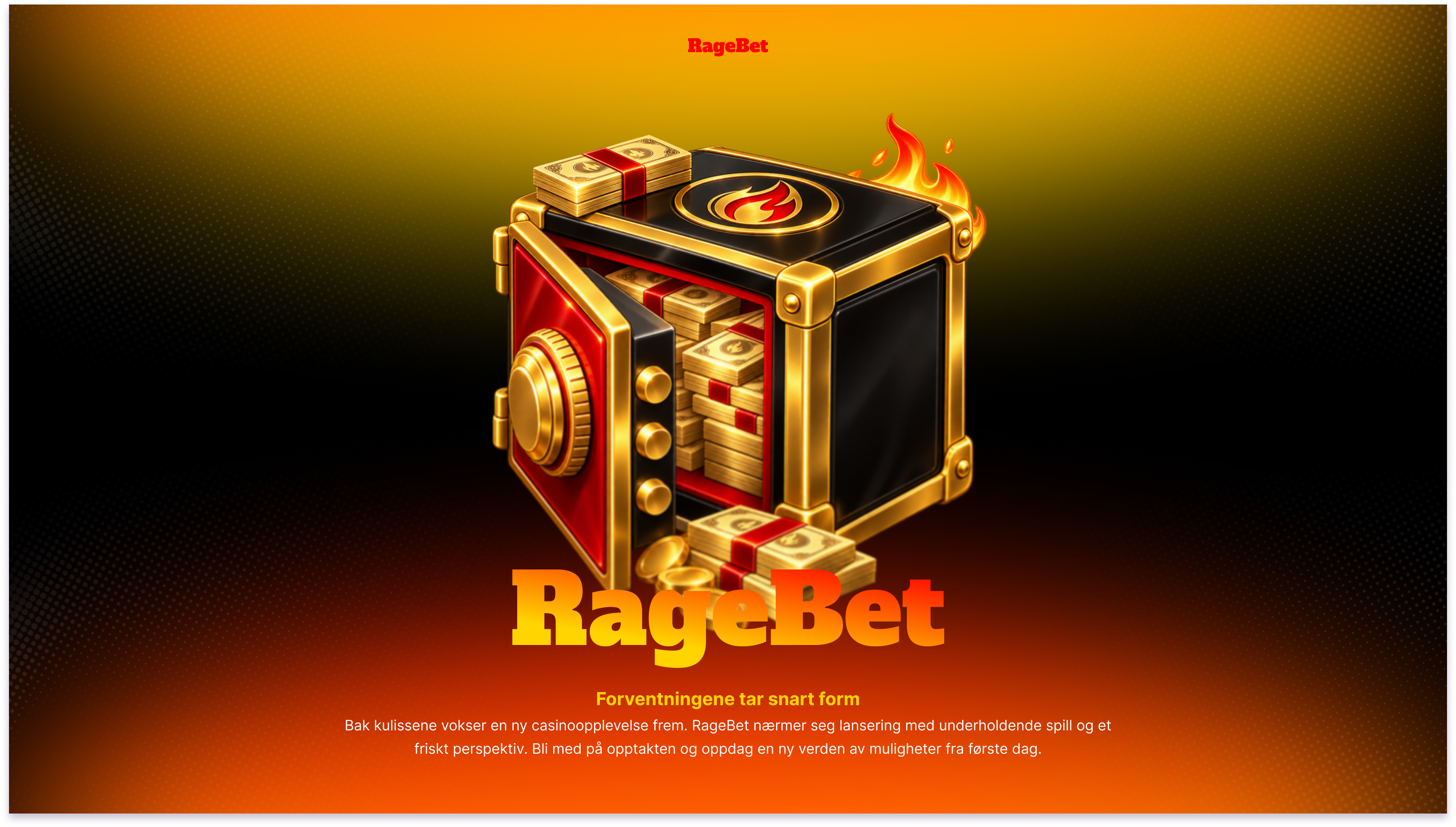 RageBet — Forventningene tar snart form. Bak kulissene vokser en ny casinoopplevelse frem. RageBet nærmer seg lansering med underholdende spill og et friskt perspektiv. Bli med på opptakten og oppdag en ny verden av muligheter fra første dag.